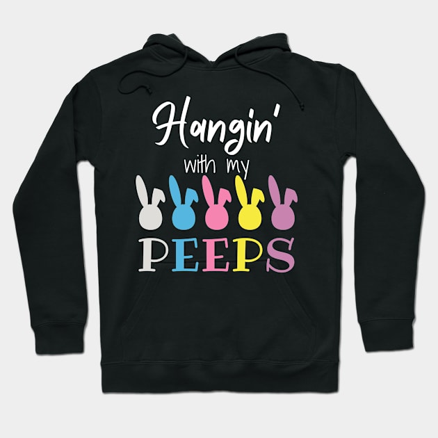 Hangin With My Peeps Easter 2021 Hoodie by Arts-lf